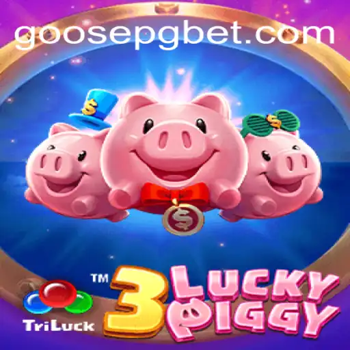 Exploring 3LUCKYPIGGY: A Dive into GOOSE PG Oficial Slots Brasil #1